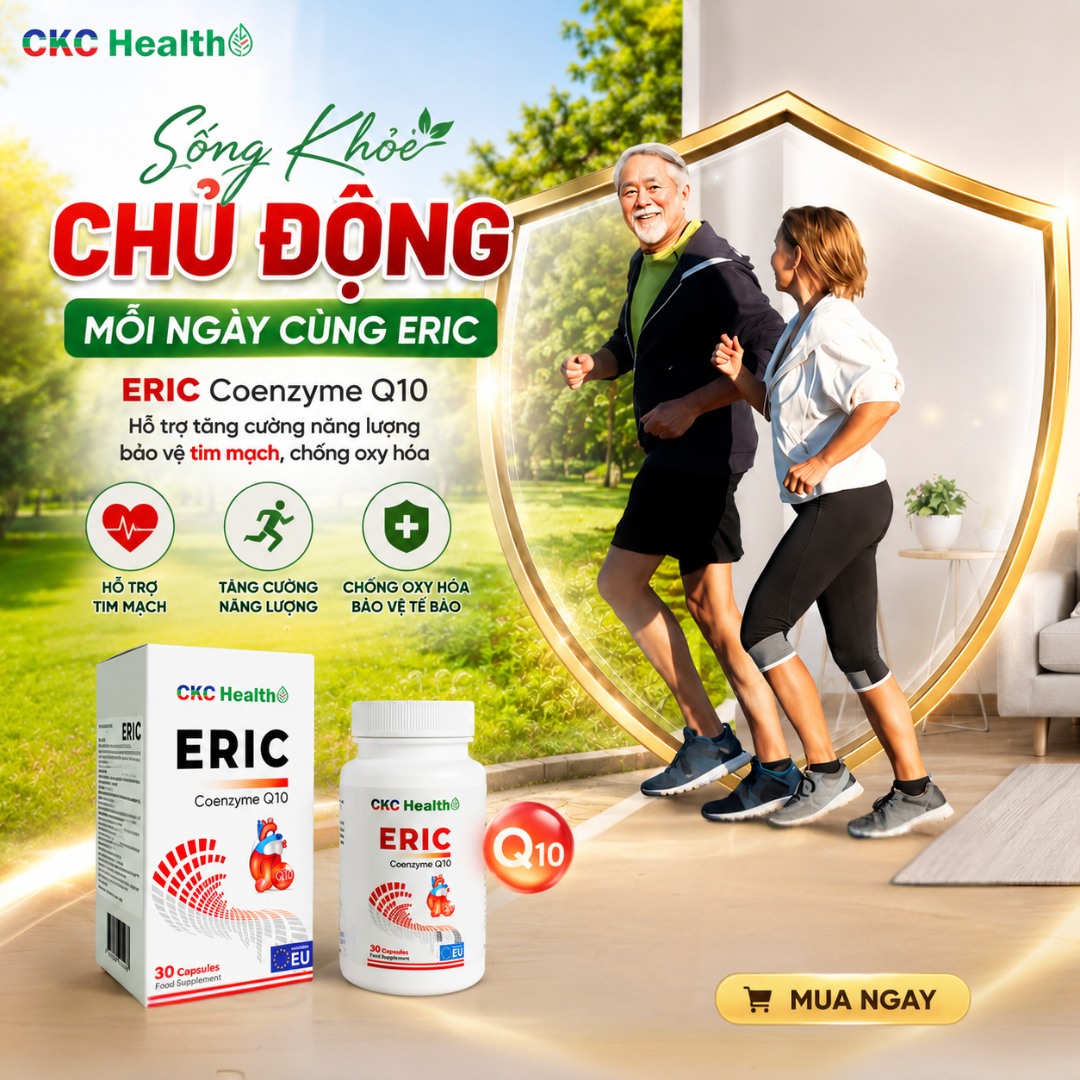SỐNG KHỎE CHỦ ĐỘNG – MỖI NGÀY CÙNG ERIC Coenzyme Q10